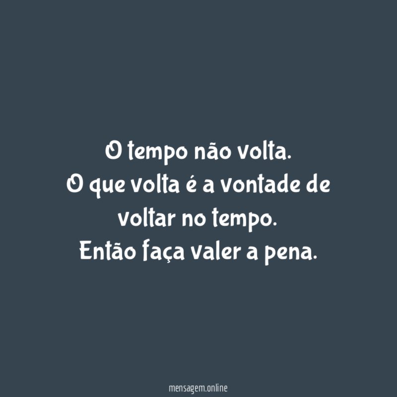 O tempo não volta