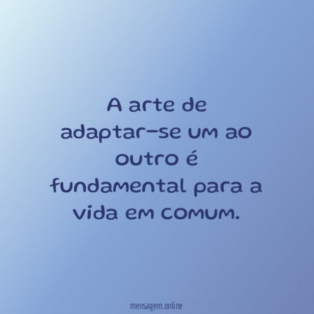 A arte de adaptar-se um ao outro é