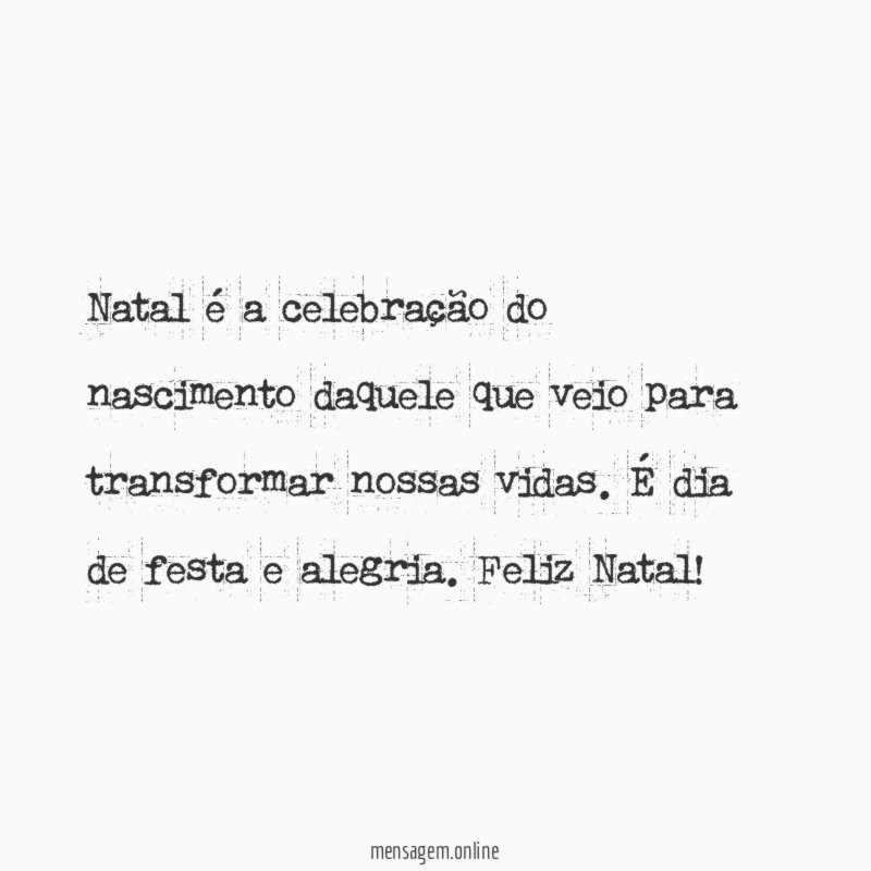 Natal é a celebração do nascimento daquele que