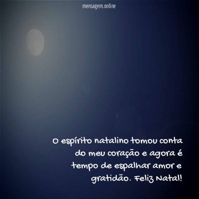 O espírito natalino tomou conta do meu coração