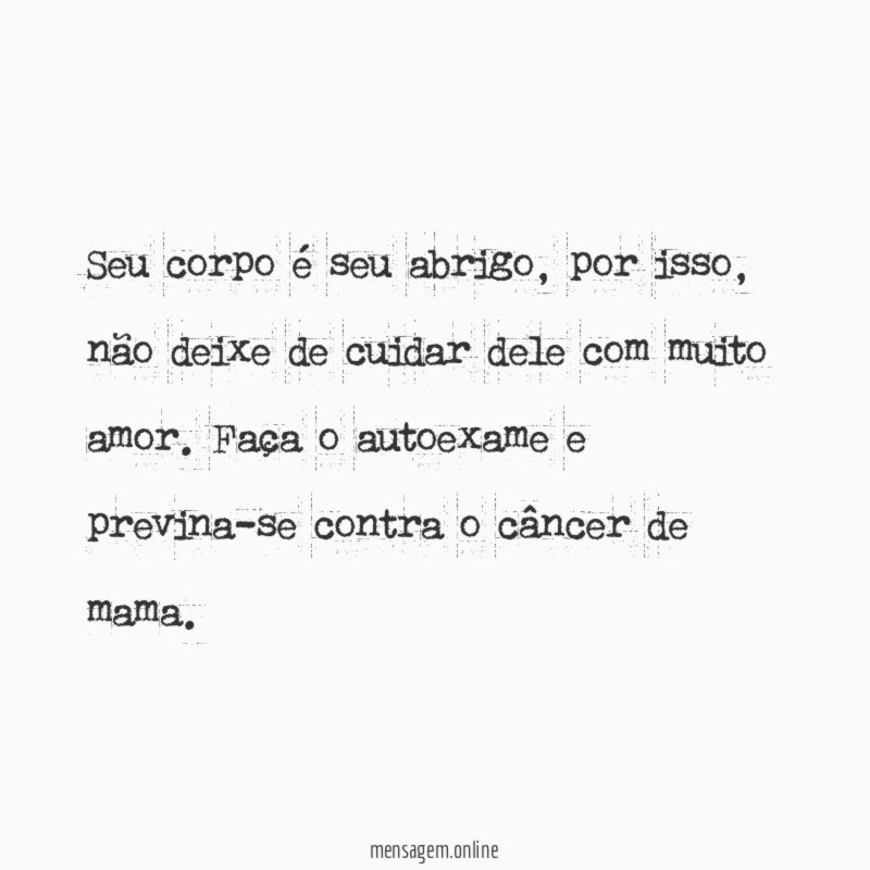 Seu corpo é seu abrigo