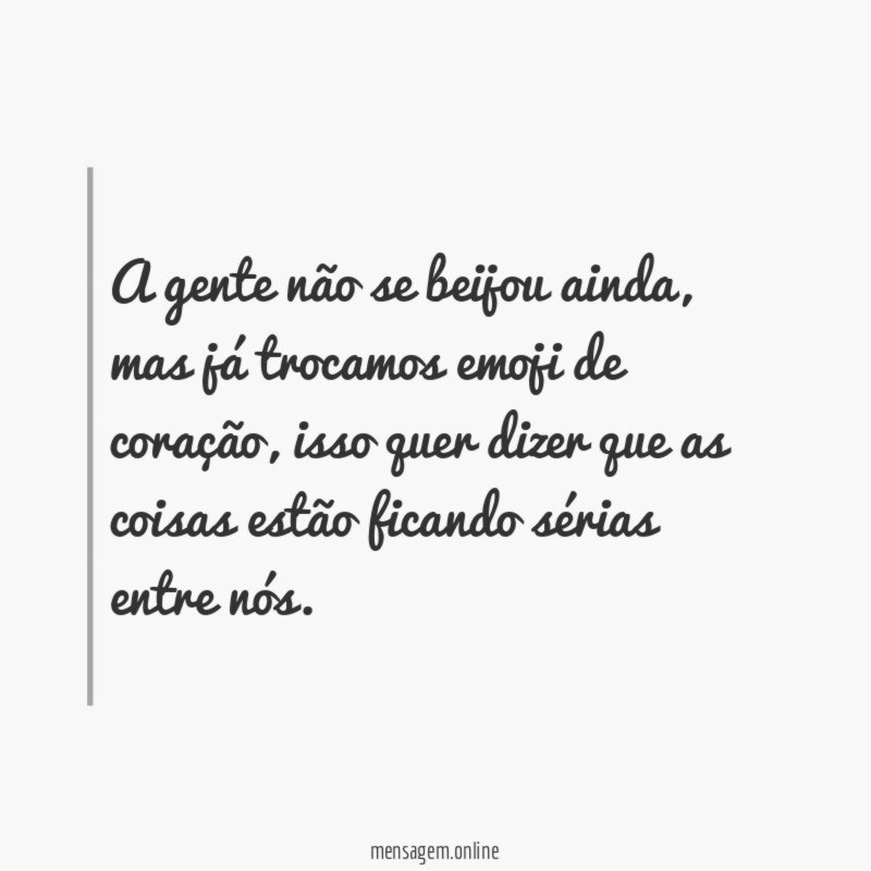 A gente não se beijou ainda