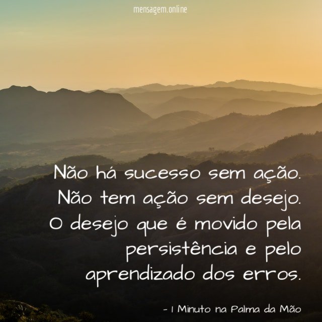 Não há sucesso sem ação