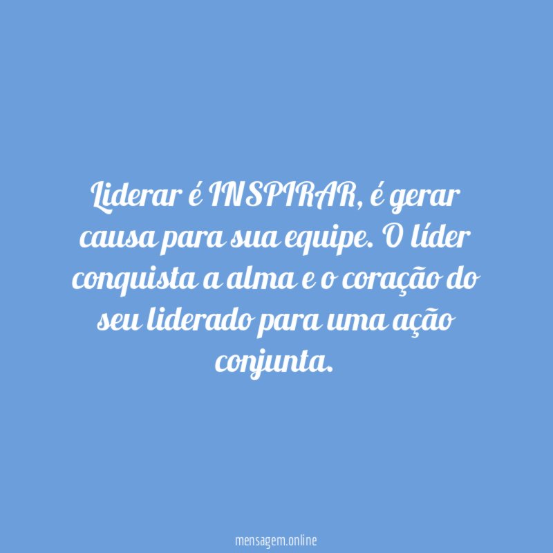 Liderar é INSPIRAR