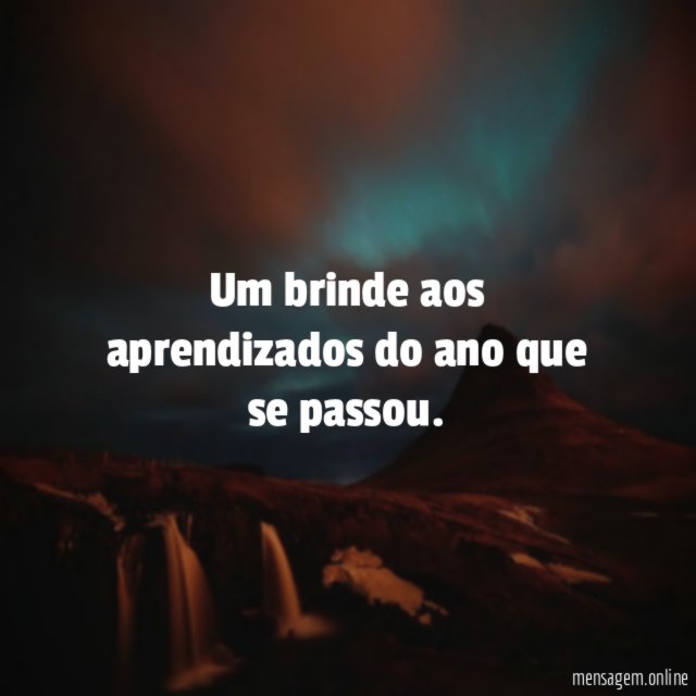 Um brinde aos aprendizados do ano que se passou