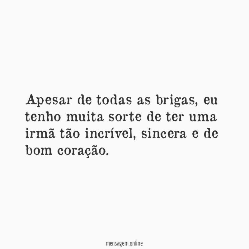 Apesar de todas as brigas