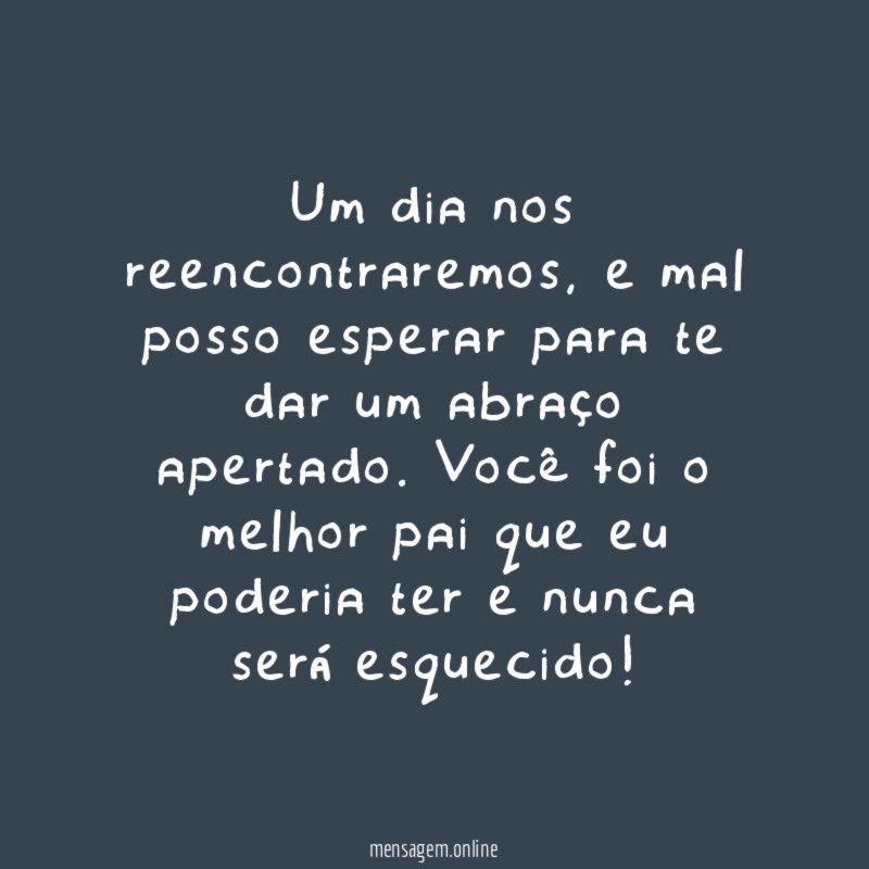 Um dia nos reencontraremos