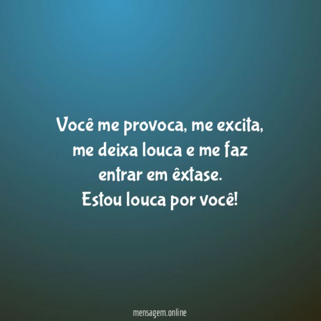 Você me provoca