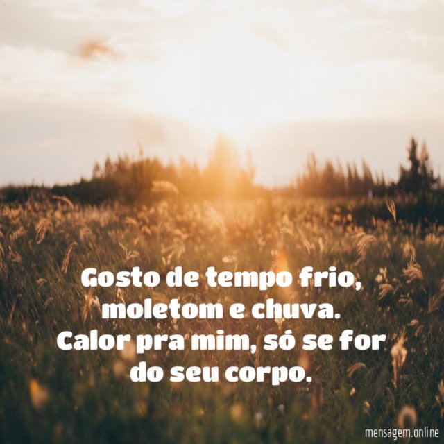 Gosto de tempo frio