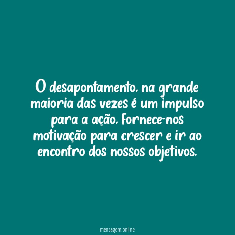 O desapontamento