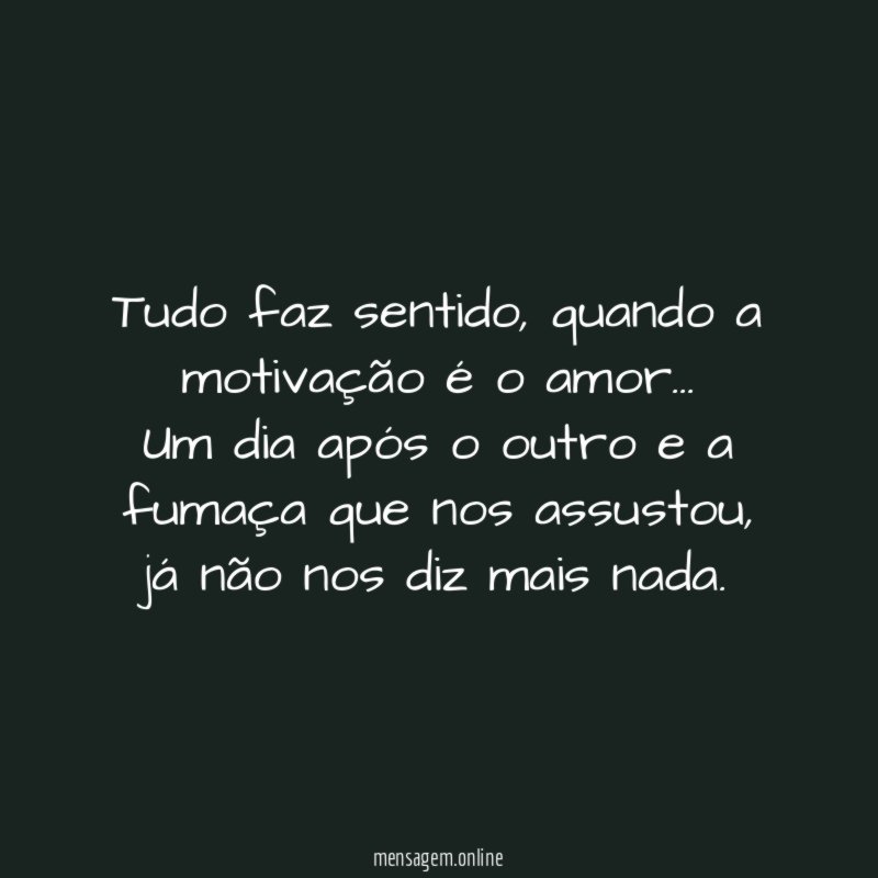 Tudo faz sentido