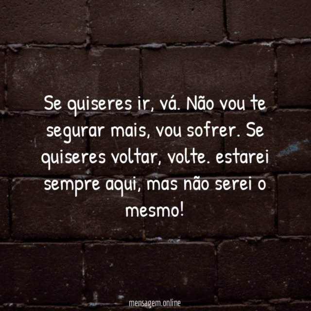 Se quiseres ir