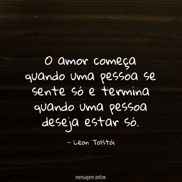 O amor começa quando uma pessoa se sente
