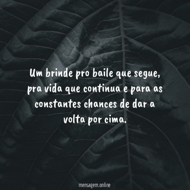 Um brinde pro baile que segue