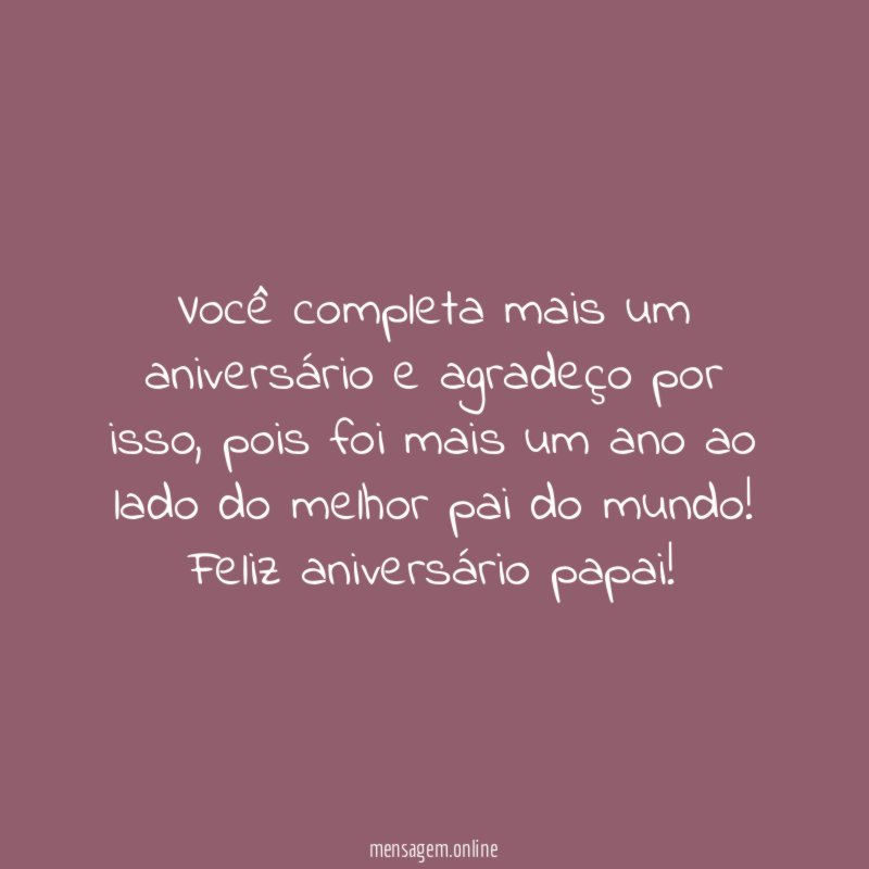 Você completa mais um aniversário e agradeço por isso