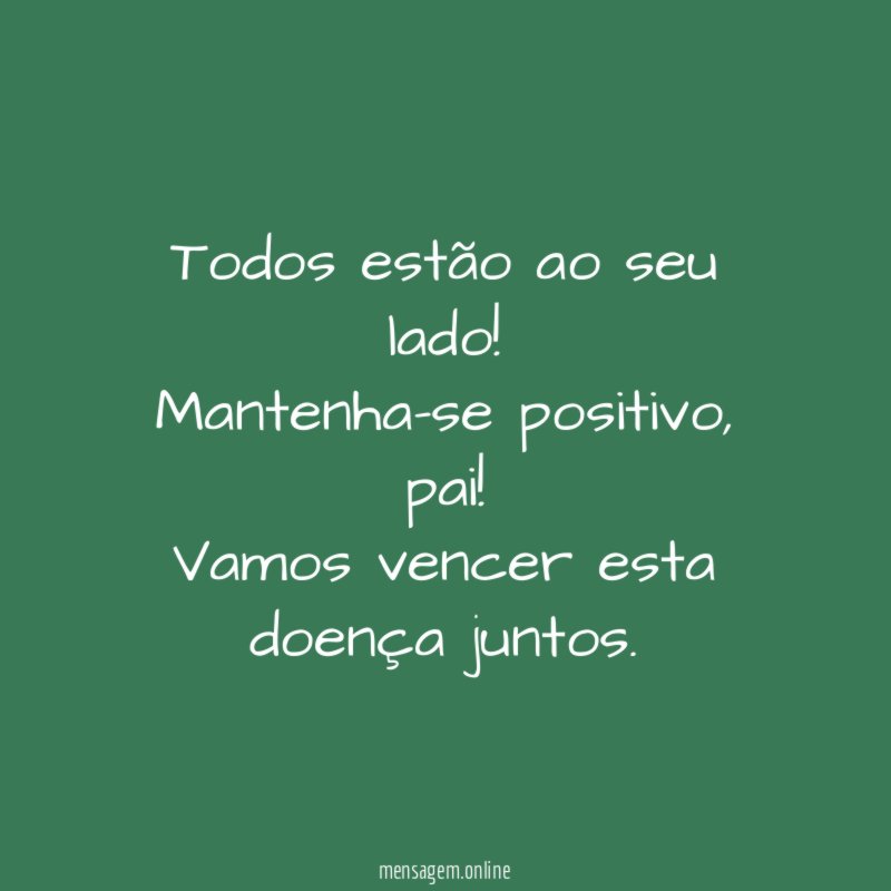Todos estão ao seu lado