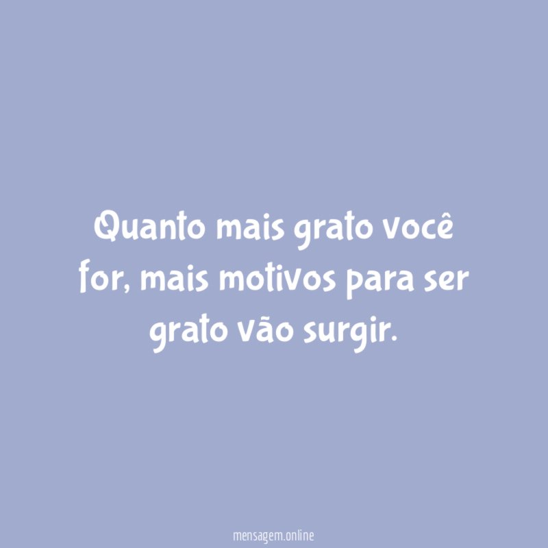 Quanto mais grato