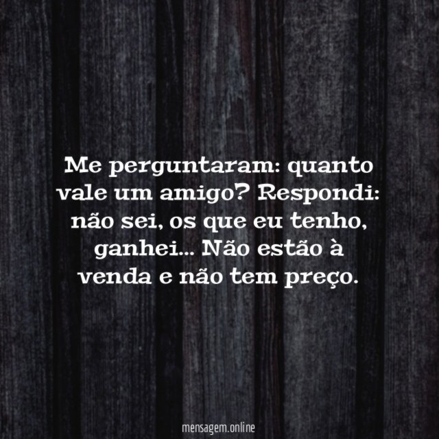 Quanto vale um amigo?