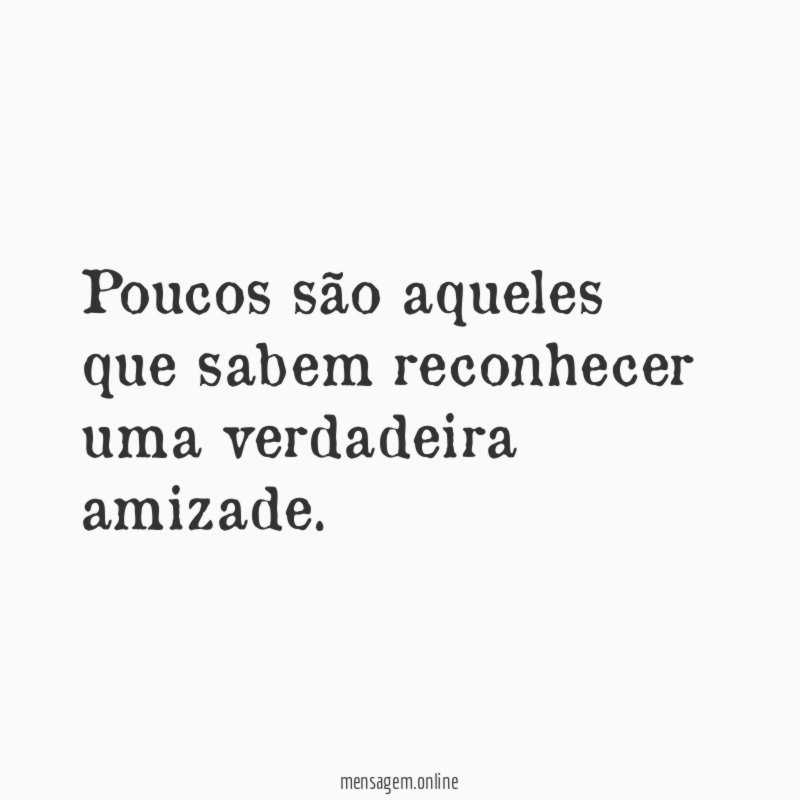 Reconheça uma verdadeira amizade