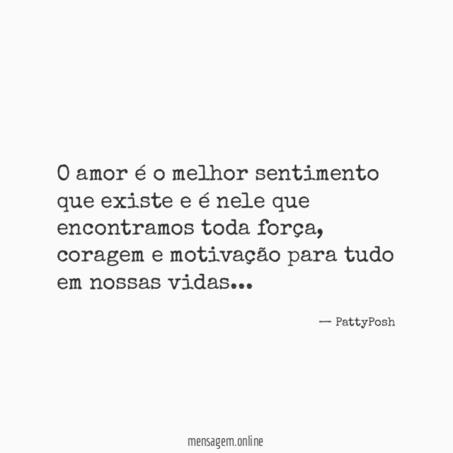 O amor é o melhor sentimento que existe