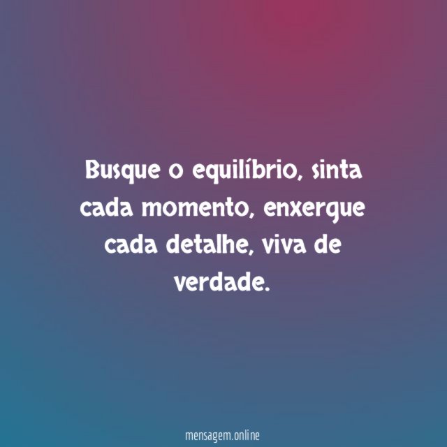Busque o equilíbrio