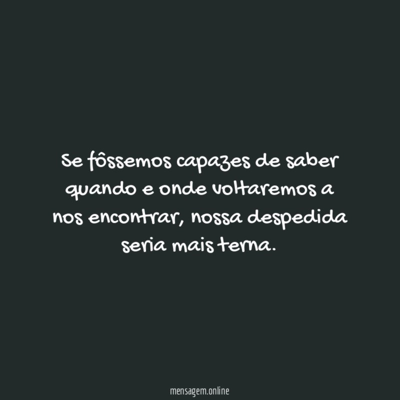 Se fôssemos