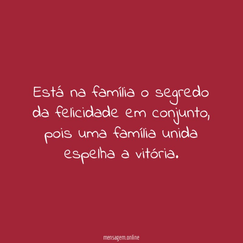 Está na família