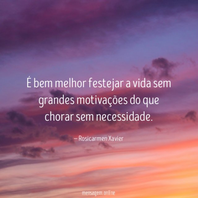 É bem melhor festejar a vida sem grandes