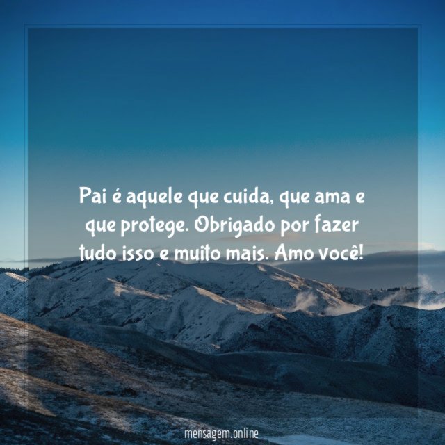 Pai é aquele que cuida