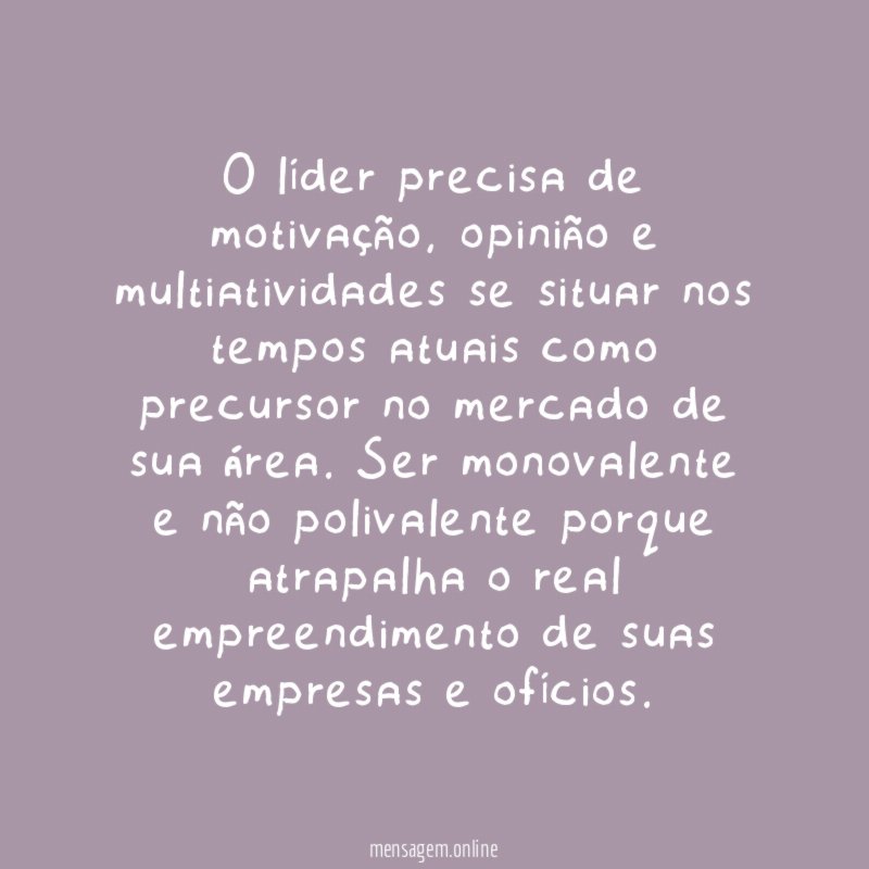 O líder precisa de motivação