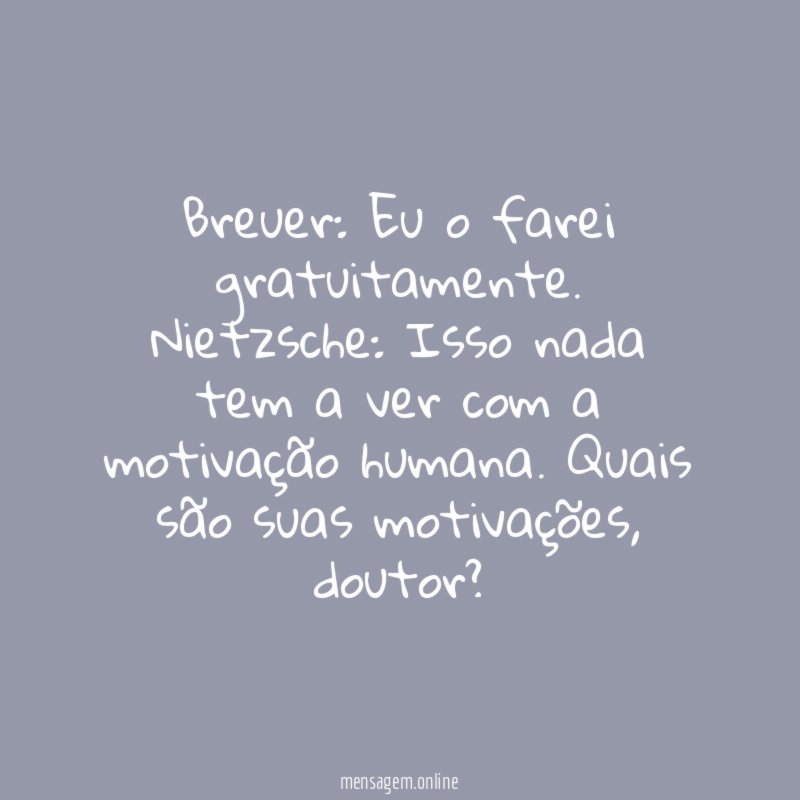 Breuer: Eu o farei gratuitamente.