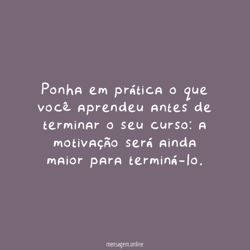 Ponha em prática o que você aprendeu antes