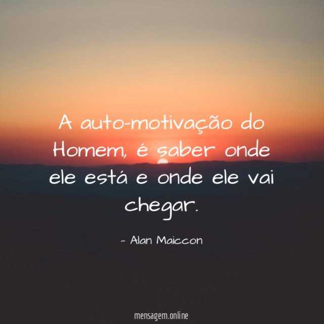 A auto-motivação do Homem