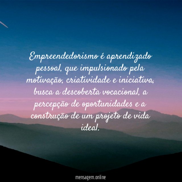 Empreendedorismo é aprendizado pessoal