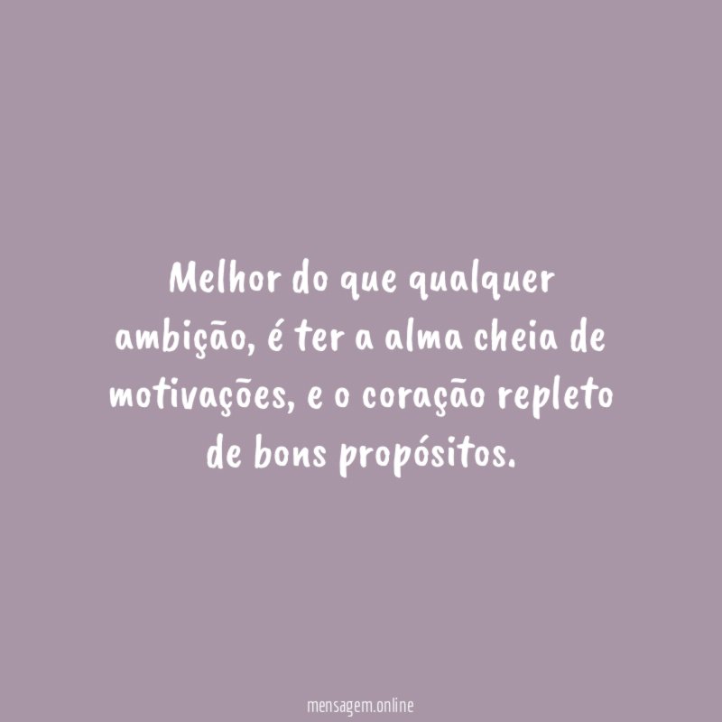 Melhor do que qualquer ambição