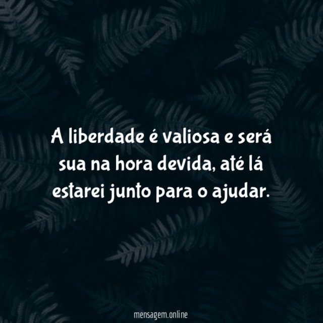 Ao seu lado até à hora da liberdade