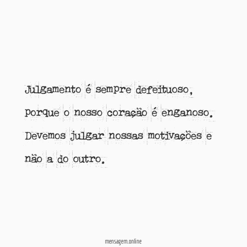 Julgamento é sempre defeituoso