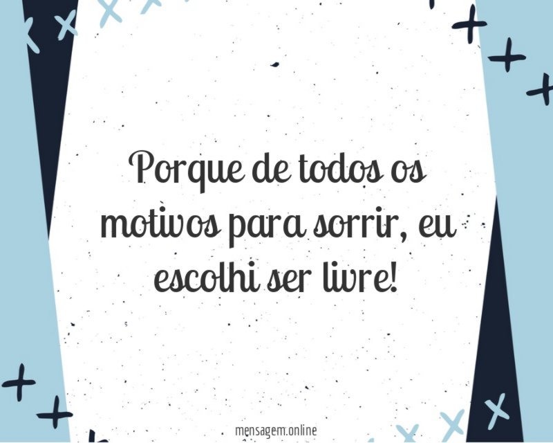 Porque de todos os motivos para sorrir