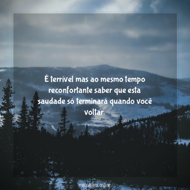 Uma saudade reconfortante