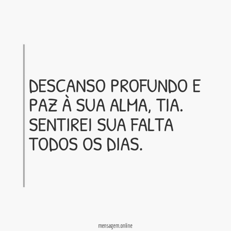 Descanso à sua alma, tia