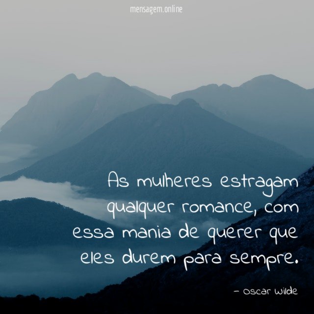 As mulheres estragam qualquer romance