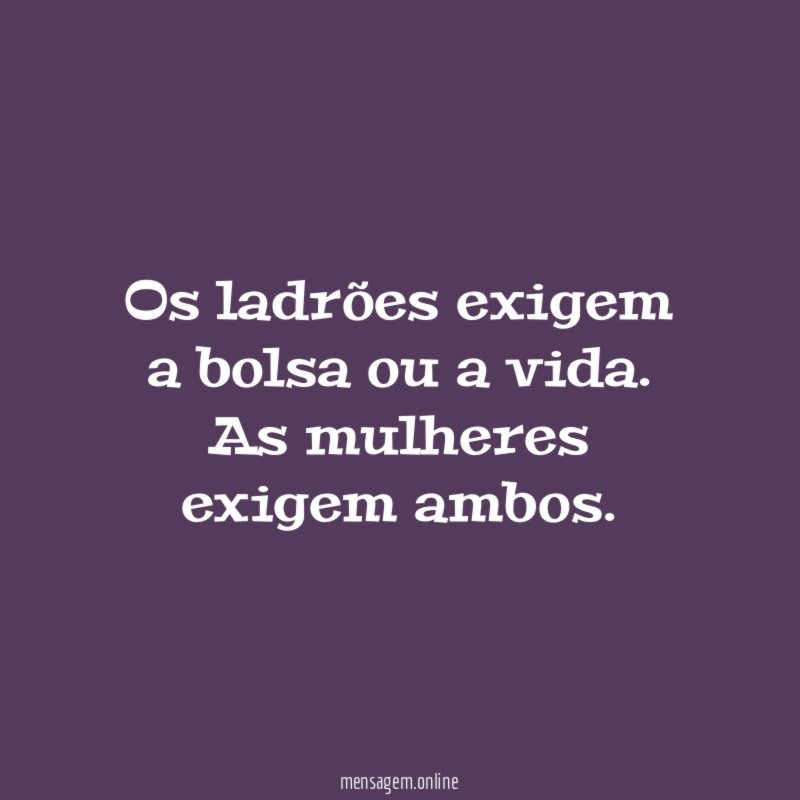 Os ladrões exigem a bolsa ou a vida