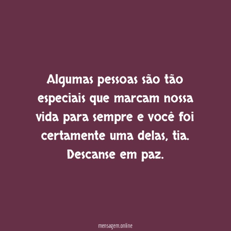 Você viverá para sempre no meu coração, tia