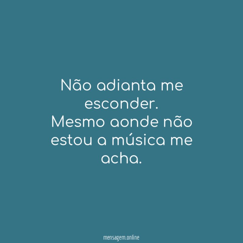 Não adianta me esconder