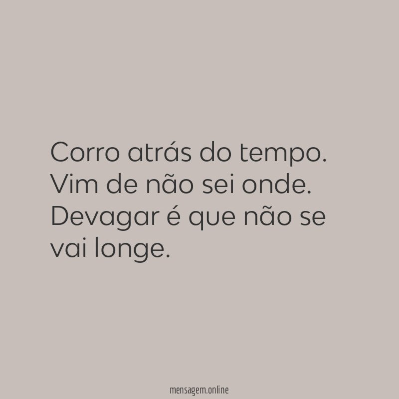 Corro atrás do tempo