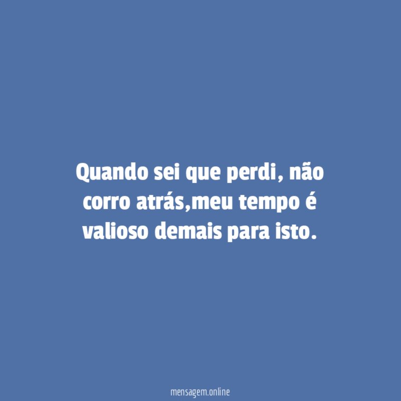 Quando sei que perdi
