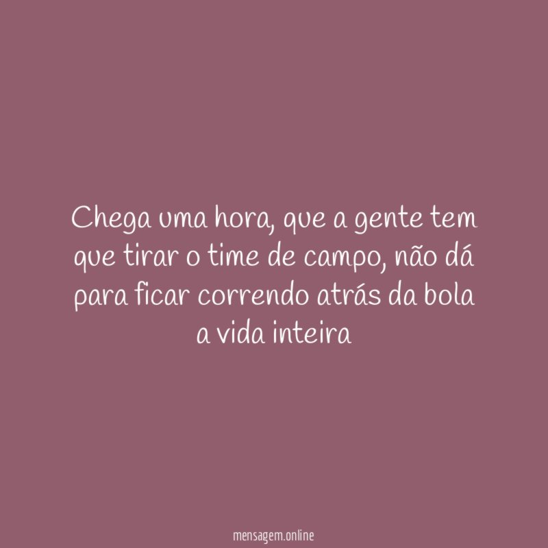 Chega uma hora