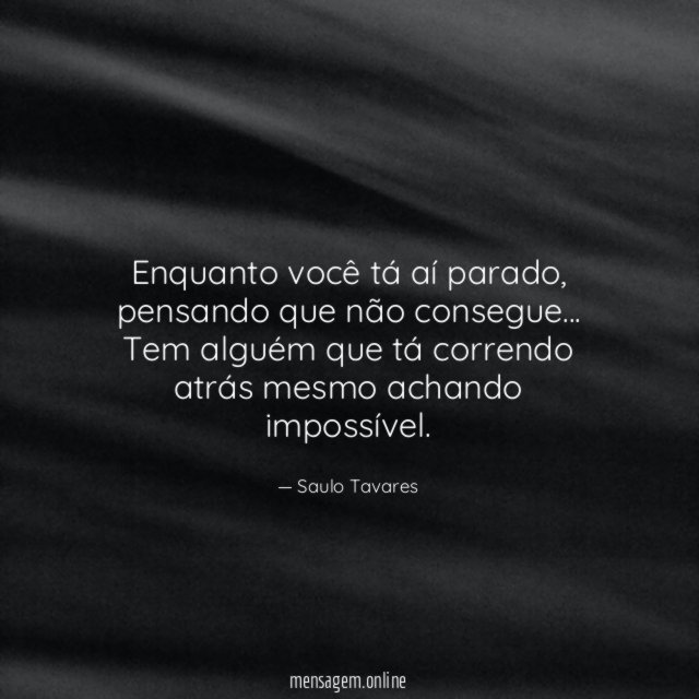 Enquanto você tá aí parado