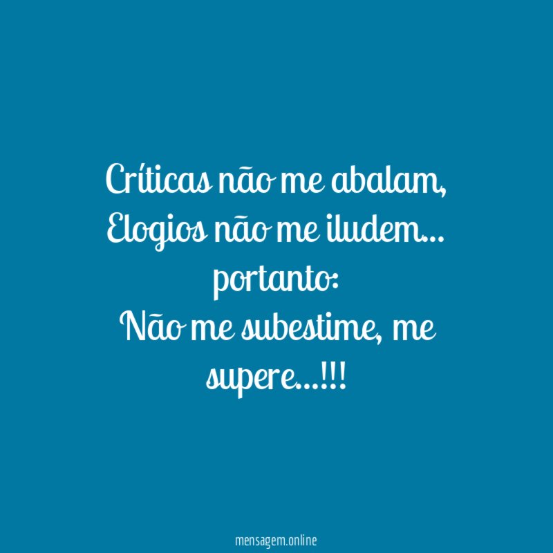 Críticas não me abalam
