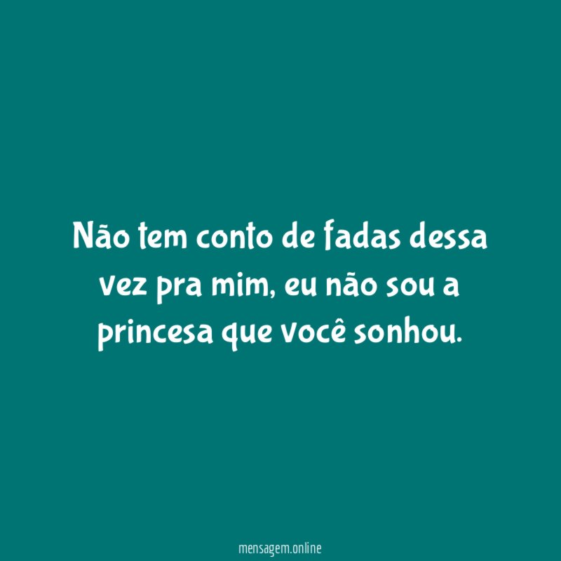 Não tem conto de fadas dessa vez pra mim